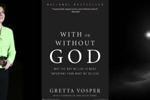 With or Without God By Gretta Vosper Part 3