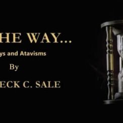 By The Way... Essays and Atavisms By Dereck C. Sale Book Cover Feature