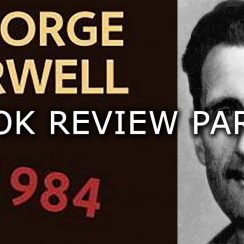 George Orwell 1984 Book Review Part 5
