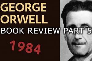 1984 By George Orwell Part 5 | By Ron Murdock